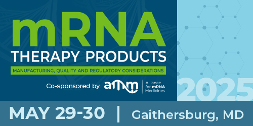 Blue graphic with text 'mRNA Therapy Products Co-sponsored by Alliance for mRNA Medicines (AMM) May 29-30, 2025 Gaithersburg, MD'